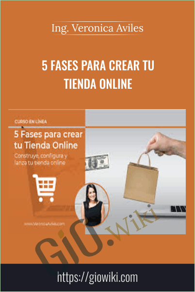 5 Fases para crear Tu Tienda Online - Ing. Veronica Aviles