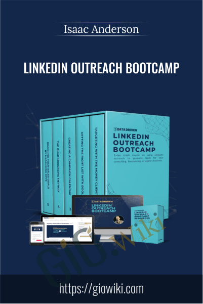 LinkedIn Outreach Bootcamp - Isaac Anderson