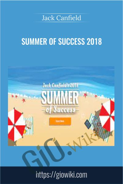 Summer of Success 2018 - Jack Canfield