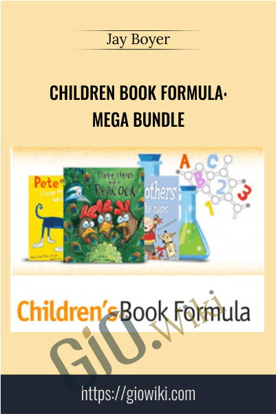 Children Book Formula: MEGA BUNDLE – Jay Boyer