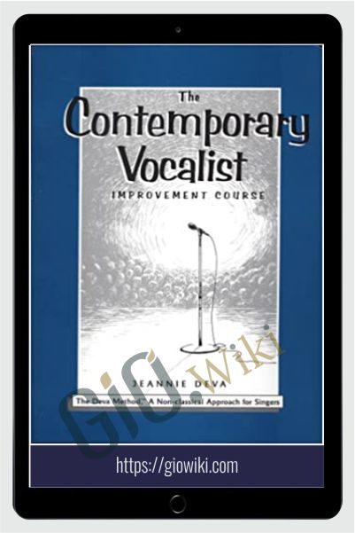 The Contemporary Vocalist Improvement Course - Jeannie Deva