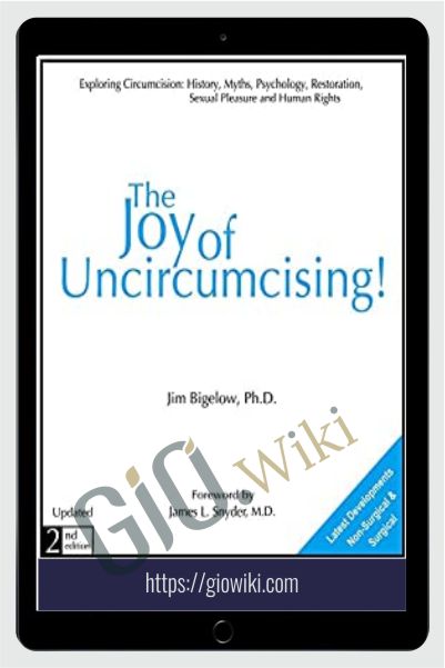 The Joy Of Uncircumcising - Jim Bigelow