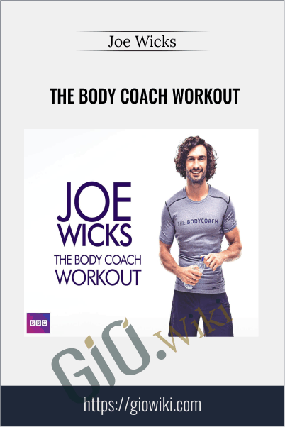The Body Coach Workout - Joe Wicks