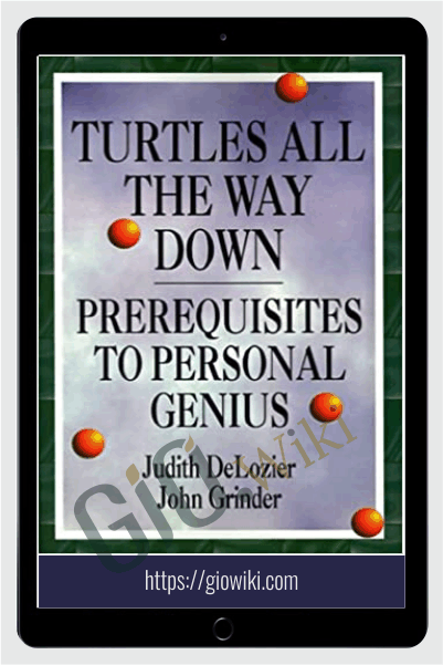 Prerequisites To Personal Genius - John Grinder
