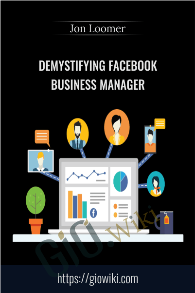 Demystify Business Manager – Jon Loomer