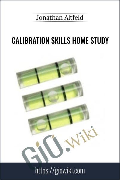 Calibration Skills Home Study - Jonathan Altfeld