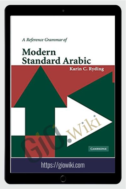 A Reference Grammar of Modern Standard Arabic - Karin C. Ryding