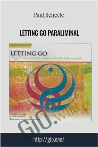 Letting Go paraliminal - Paul scheele