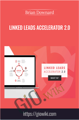 Linked Leads Accelerator 2.0 - Brian Downard