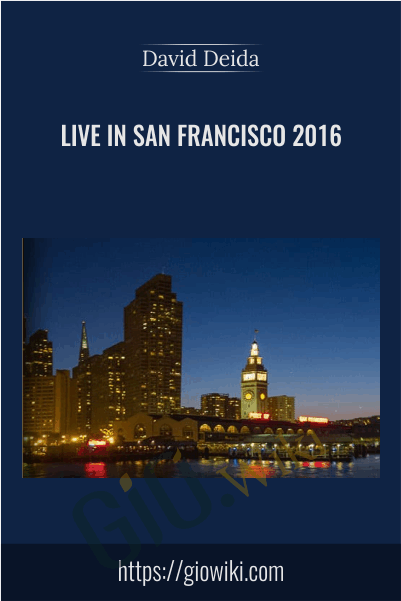 Live in San Francisco 2016 - David Deida