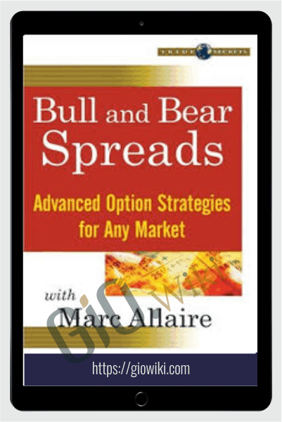 Bull and Bear Spreads - Marc Allaire