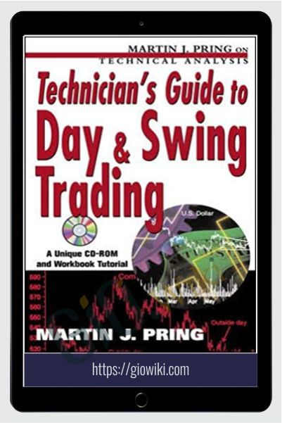 Technician's Guide To Day And Swing Trading – Martin Pring
