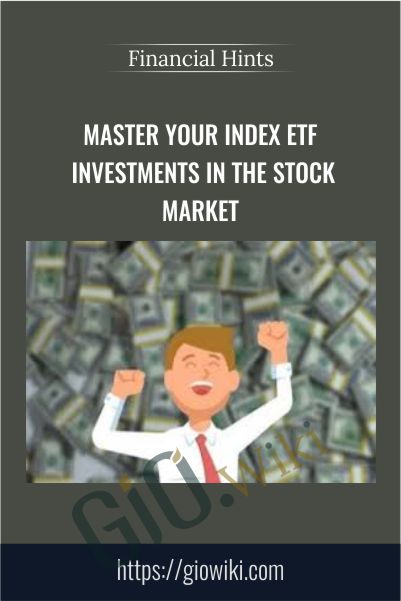 Master your Index ETF investments in the stock market - Financial Hints