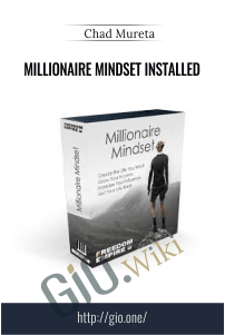 Millionaire Mindset Installed – Chad Mureta