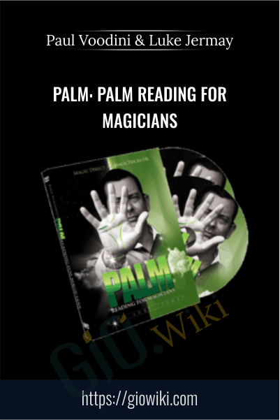 Palm: Palm Reading for Magicians - Paul Voodini and Luke Jermay