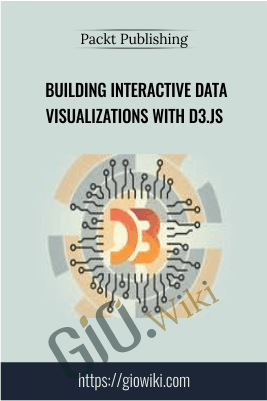 Building Interactive Data Visualizations with D3.js - Packt Publishing