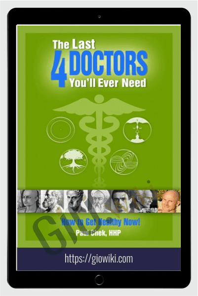 The last 4 Doctors You’ll Ever Need – Paul Chek
