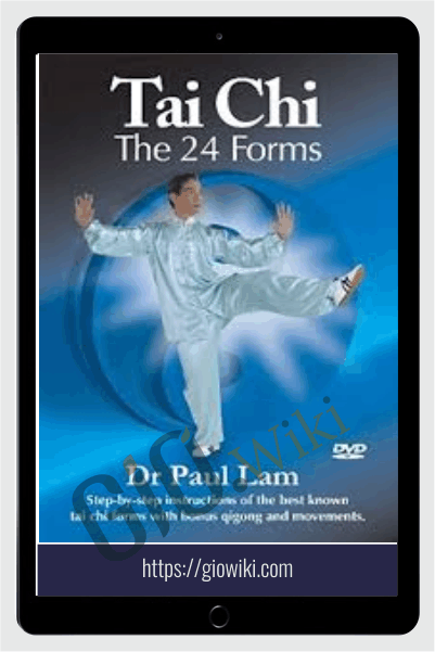 Tai Chi 24 Forms - Paul Lam
