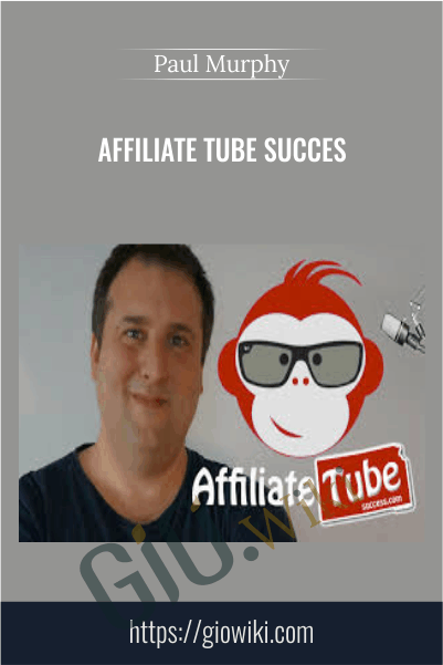 Affiliate Tube Succes – Paul Murphy