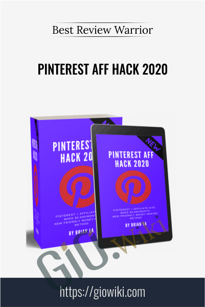 Pinterest Aff Hack 2020 - Best Review Warrior