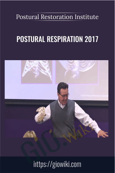 Postural Respiration 2017 - Postural Restoration Institute