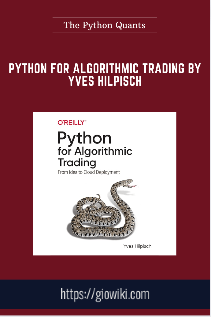 Python For Algorithmic Trading by Yves Hilpisch - The Python Quants