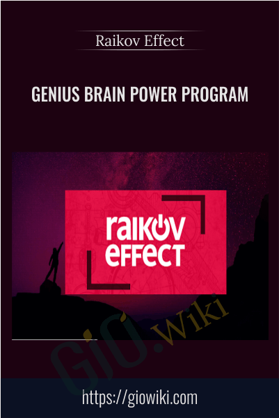 Genius Brain Power Program – Raikov Effect