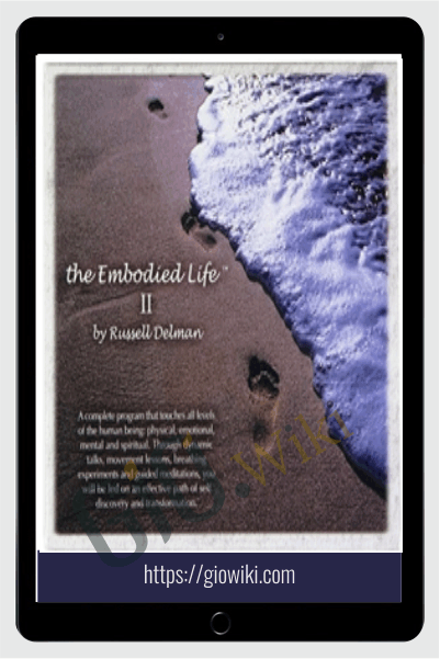The Embodied Life II - Russell Delman