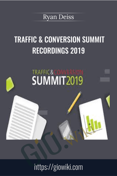 Traffic & Conversion Summit Recordings 2019 – Ryan Deiss