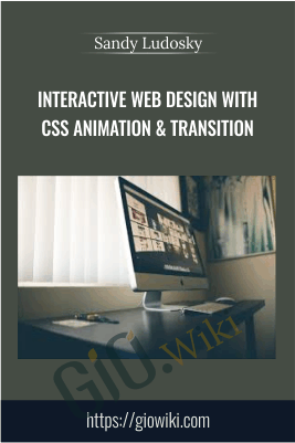 Interactive Web Design with CSS Animation & Transition - Sandy Ludosky