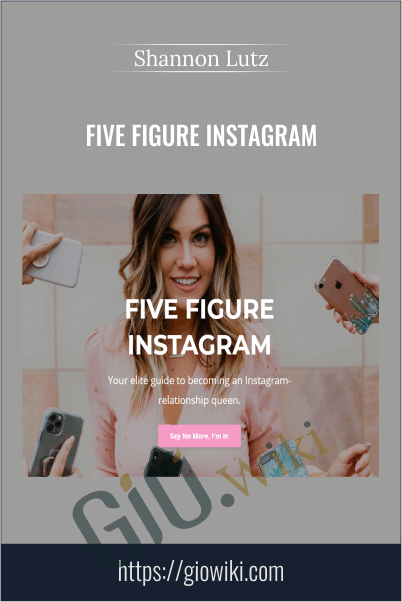 Five Figure Instagram – Shannon Lutz