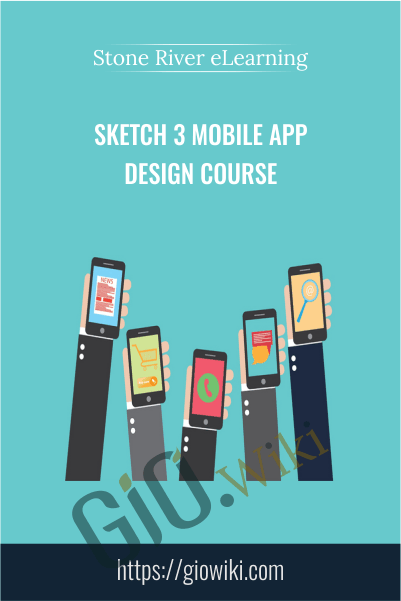 Sketch 3 Mobile App Design Course - Stone River eLearning
