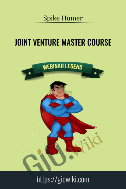 Spike Humer's Joint Venture Master Course