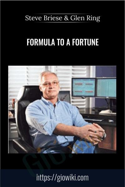 Formula To A Fortune – Steve Briese & Glen Ring