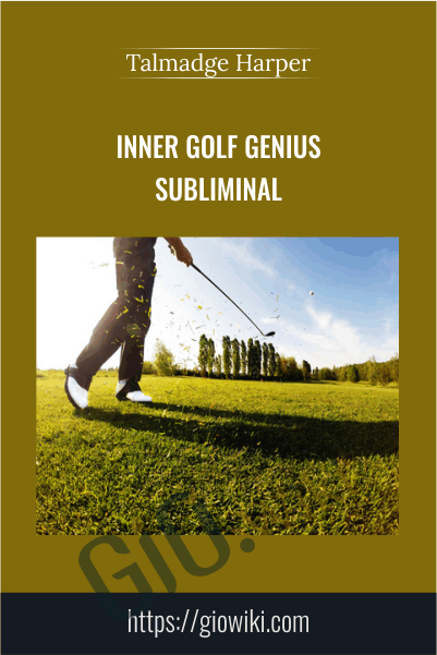 Inner Golf Genius Subliminal - Talmadge Harper