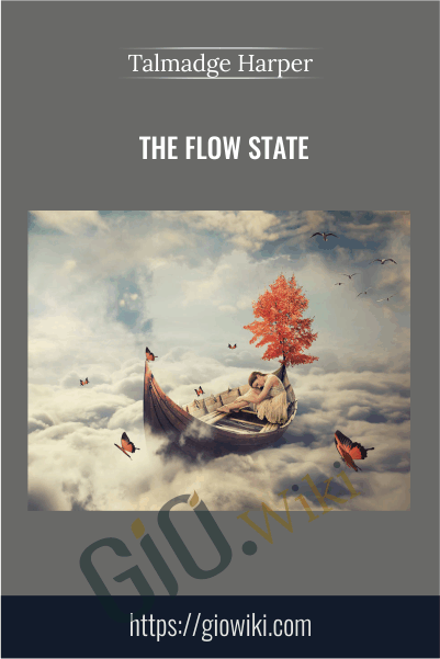 The Flow State - Talmadge Harper