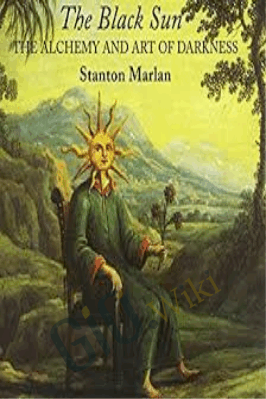 The Black Sun: The Alchemy and Art of Darkness (Carolyn and Ernest Fay Series in Analytical Psychology) – Stanton Marlan