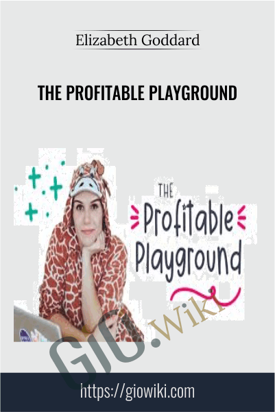 The Profitable Playground - Elizabeth Goddard