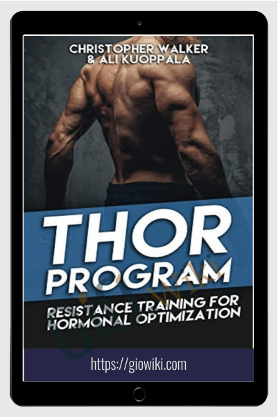 Thor Program Testosterone Training 2.0 - Testshock.com - Christopher Walker