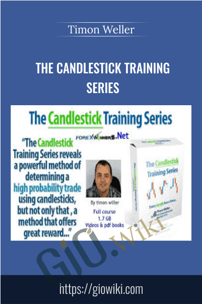 The Candlestick Training Series - Timon Weller