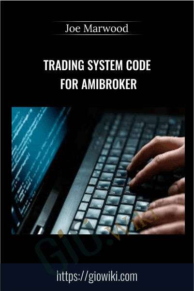 Trading System Code For Amibroker - Joe Marwood