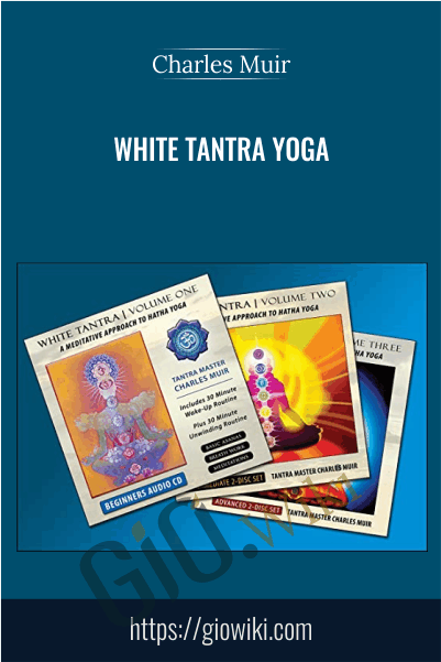 White Tantra Yoga - Charles Muir