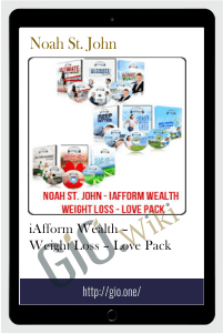 iAfform Wealth – Weight Loss – Love Pack – Noah St. John
