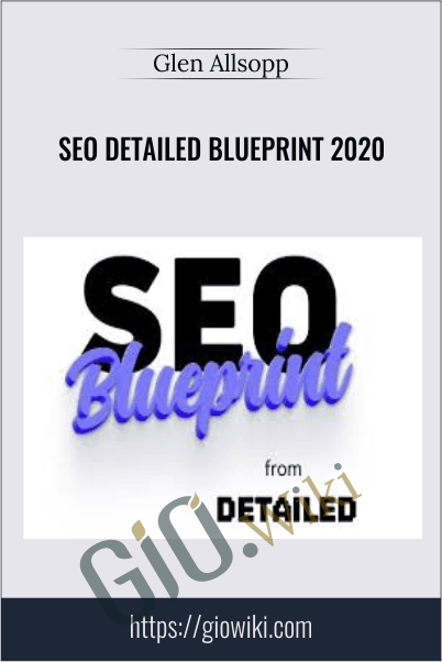 SEO Detailed Blueprint 2020 - Glen Allsopp