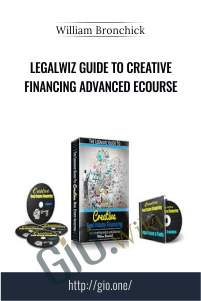 Legalwiz Guide to Creative Financing Advanced eCourse – William Bronchick
