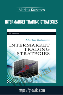 Intermarket Trading Strategies - Markos Katsanos