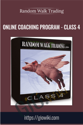 Online Coaching Program - Class 4 - Random Walk Trading