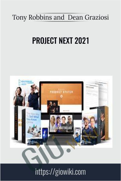 Project Next 2021 – Tony Robbins and Dean Graziosi