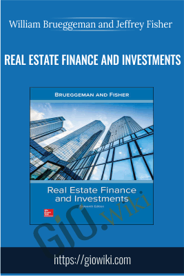 Real Estate Finance and Investments - William Brueggeman and Jeffrey Fisher