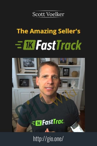 1k Fast Track - Scott Voelker